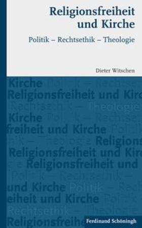 Witschen |  Religionsfreiheit und Kirche | Buch |  Sack Fachmedien