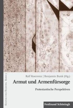 Koerrenz / Bunk |  Armut und Armenfürsorge | Buch |  Sack Fachmedien