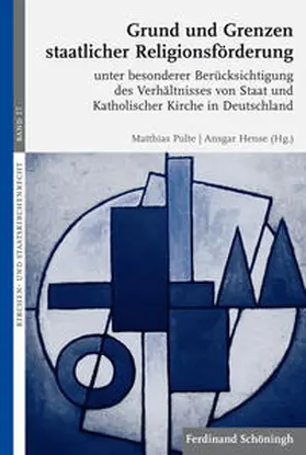 Hense / Pulte | Grund und Grenzen staatlicher Religionsförderung | Buch | 978-3-506-77882-6 | sack.de