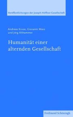 Althammer / Maio M.A. / Kruse |  Kruse, A: Humanität einer alternden Gesellschaft | Buch |  Sack Fachmedien