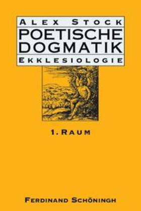 Stock |  Poetische Dogmatik: Ekklesiologie. Band 1 | Buch |  Sack Fachmedien