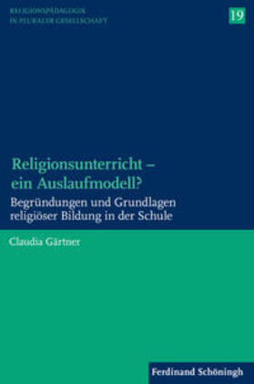 Gärtner |  Religionsunterricht - ein Auslaufmodell? | Buch |  Sack Fachmedien