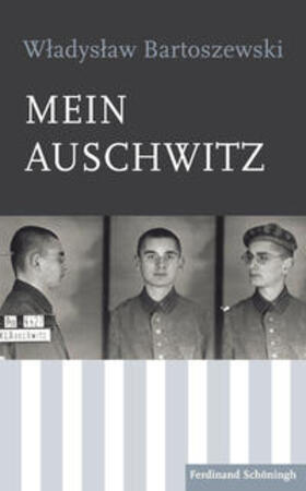 Bartoszewski |  Mein Auschwitz | Buch |  Sack Fachmedien