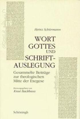 Backhaus / Schürmann |  Wort Gottes und Schriftauslegung | Buch |  Sack Fachmedien