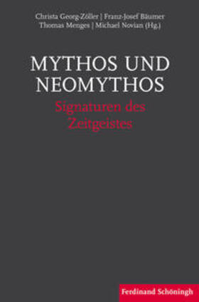 Georg-Zöller / Bäumer / Novian |  Mythos und Neomythos | Buch |  Sack Fachmedien