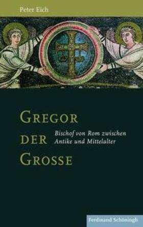 Eich |  Gregor der Große | Buch |  Sack Fachmedien