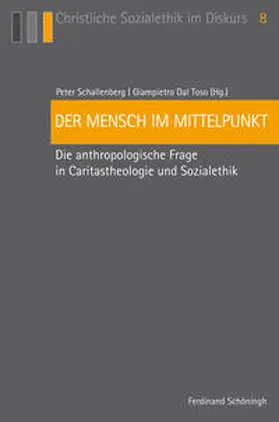 Schallenberg / Dal Toso / Toso |  Der Mensch im Mittelpunkt | Buch |  Sack Fachmedien