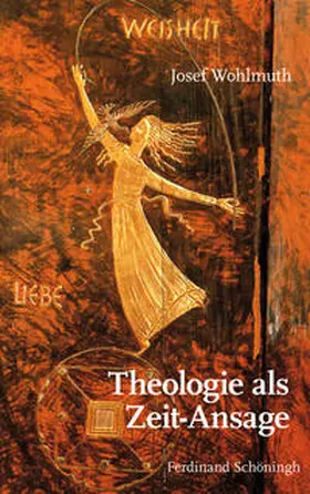 Wohlmuth |  Theologie als Zeit-Ansage | Buch |  Sack Fachmedien