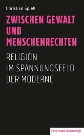 Spieß |  Zwischen Gewalt und Menschenrechten | Buch |  Sack Fachmedien