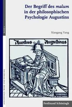 Yang |  Der Begriff des malum in der philosophischen Psychologie Augustins | Buch |  Sack Fachmedien