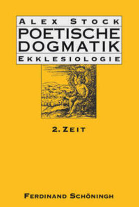 Stock |  Poetische Dogmatik: Ekklesiologie Band 2 | Buch |  Sack Fachmedien