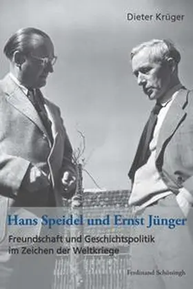 Krüger |  Hans Speidel und Ernst Jünger | Buch |  Sack Fachmedien