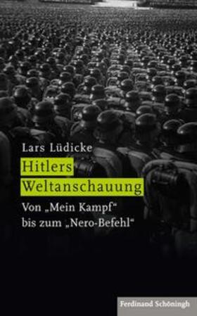 Lüdicke |  Lüdicke, L: Hitlers Weltanschauung | Buch |  Sack Fachmedien