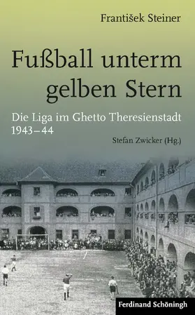 Zwicker / Steiner |  Fußball unterm gelben Stern | Buch |  Sack Fachmedien