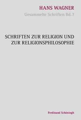 Aschenberg / Wagner |  Schriften zur Religion und zur Religionsphilosophie | Buch |  Sack Fachmedien