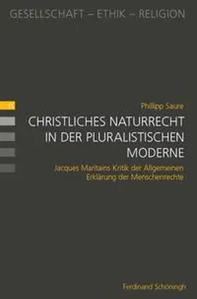 Saure |  Christliches Naturrecht in der pluralistischen Moderne | Buch |  Sack Fachmedien