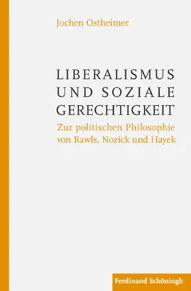 Ostheimer |  Liberalismus und soziale Gerechtigkeit | Buch |  Sack Fachmedien