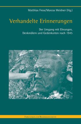 Frese / Weidner |  Verhandelte Erinnerungen | Buch |  Sack Fachmedien