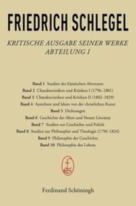Schlegel / Behler |  Kritische Ausgabe seiner Werke. Abteilung I | Buch |  Sack Fachmedien