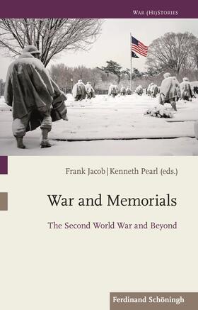 Jacob / Pearl |  War and Memorials / The Second World War | Buch |  Sack Fachmedien