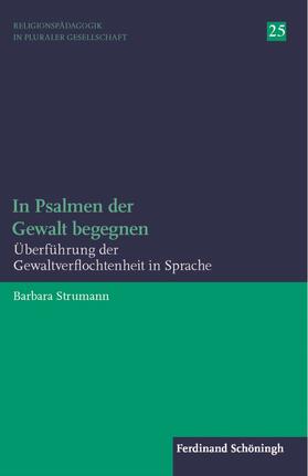 Strumann |  In Psalmen der Gewalt begegnen | Buch |  Sack Fachmedien