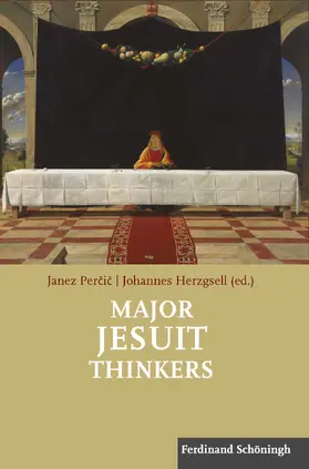 Herzgsell / Percic |  Major Jesuit Thinkers | Buch |  Sack Fachmedien