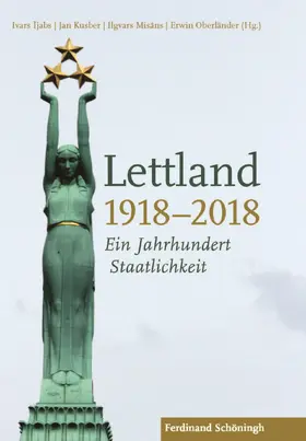 Oberländer / Kusber / Ijabs |  Lettland 1918–2018 | Buch |  Sack Fachmedien