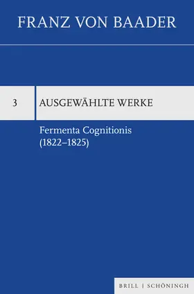 Bonchino / Baader | Fermenta Cognitionis (1822-1825) | Buch | 978-3-506-79027-9 | sack.de