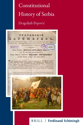 Popovic / Popovic |  Constitutional History of Serbia | Buch |  Sack Fachmedien