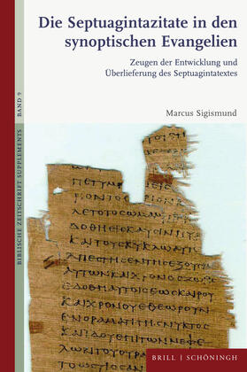 Sigismund |  Die Septuagintazitate in den synoptischen Evangelien | Buch |  Sack Fachmedien