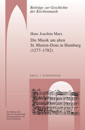 Marx |  Die Musik am alten St. Marien-Dom in Hamburg (1277-1782) | Buch |  Sack Fachmedien