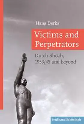 Derks |  Victims and Perpetrators | Buch |  Sack Fachmedien