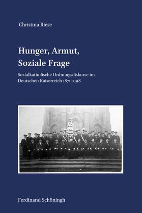 Riese |  Riese, C: Hunger, Armut, Soziale Frage | Buch |  Sack Fachmedien
