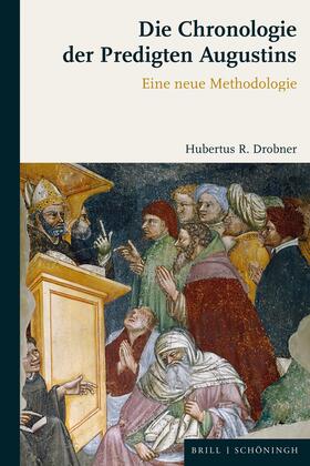 Drobner |  Die Chronologie der Predigten Augustins | Buch |  Sack Fachmedien