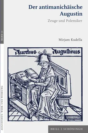 Kudella |  Der antimanichäische Augustin | Buch |  Sack Fachmedien