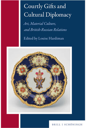 Hardiman |  Courtly Gifts and Cultural Diplomacy | Buch |  Sack Fachmedien