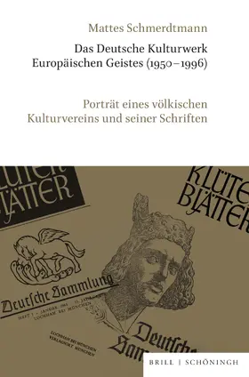 Schmerdtmann |  Das Deutsche Kulturwerk Europäischen Geistes (1950-1996) | Buch |  Sack Fachmedien