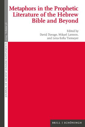 Davage / Larsson / Tiemeyer |  Metaphors in the Prophetic Literature of the Hebrew Bible and Beyond | Buch |  Sack Fachmedien