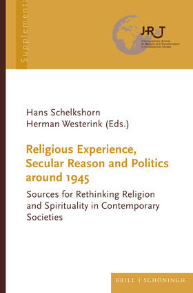 Schelkshorn / Westerink |  Religious Experience, Secular Reason and Politics around 1945 | Buch |  Sack Fachmedien