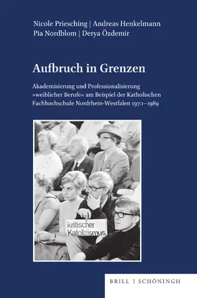 Priesching / Henkelmann / Nordblom | Aufbruch in Grenzen | Buch | 978-3-506-79461-1 | sack.de