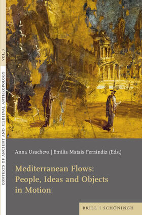 Usacheva / Ferrándiz Mataix / Mataix |  Mediterranean Flows: People, Ideas and Objects in Motion | Buch |  Sack Fachmedien