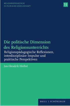 Herbst |  Die politische Dimension des Religionsunterrichts | Buch |  Sack Fachmedien