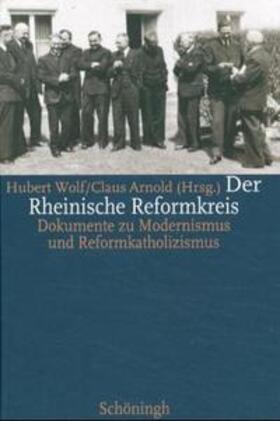 Arnold / Wolf |  Der Rheinische Reformkreis | Buch |  Sack Fachmedien