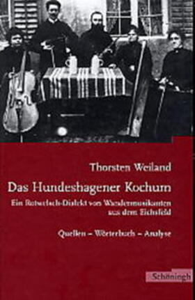 Weiland |  Das Hundeshagener Kochum | Buch |  Sack Fachmedien