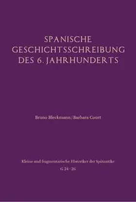  Spanische Geschichtsschreibung des 6. Jahrhunderts | Buch |  Sack Fachmedien