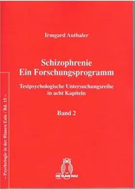 Authaler |  Schizophrenie. Ein Forschungsprogramm – Band 2 | Buch |  Sack Fachmedien