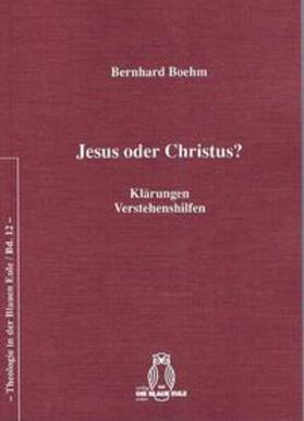 Boehm |  Jesus oder Christus? | Buch |  Sack Fachmedien