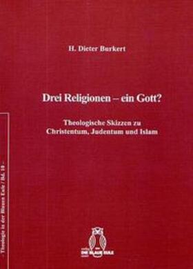 Burkert |  Drei Religionen - ein Gott? | Buch |  Sack Fachmedien