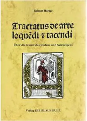 Hartge |  Tractatus de arte loquendi et tacendi | Buch |  Sack Fachmedien