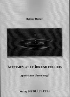 Hartge |  Aufatmen sollt Ihr und frei sein | Buch |  Sack Fachmedien